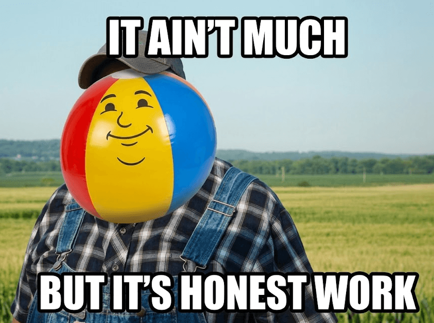 It ain't much, but it's honest work